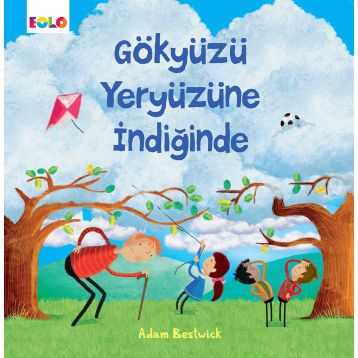 Gökyüzü Yeryüzüne İndiğinde - Adam Bestwick
