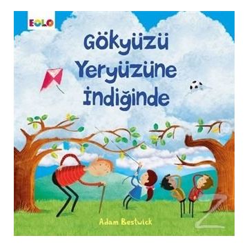 Gökyüzü Yeryüzüne İndiğinde - Adam Bestwick