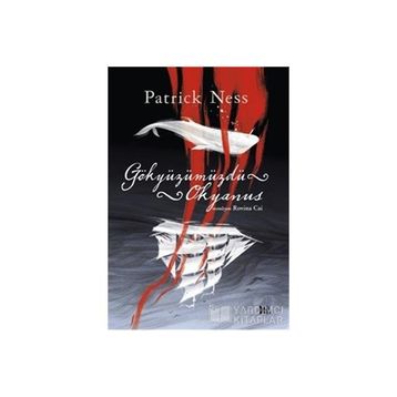 Gökyüzümüzdü Okyanus - Patrick Ness