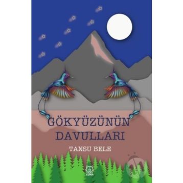 Gökyüzünün Davulları - Tansu Bele