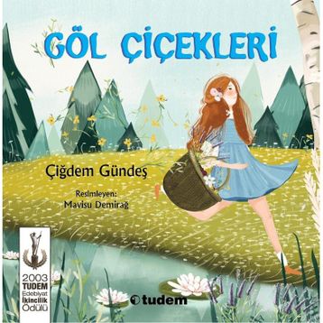 GÖL ÇİÇEKLERİ - ÇİĞDEM GÜNDEŞ