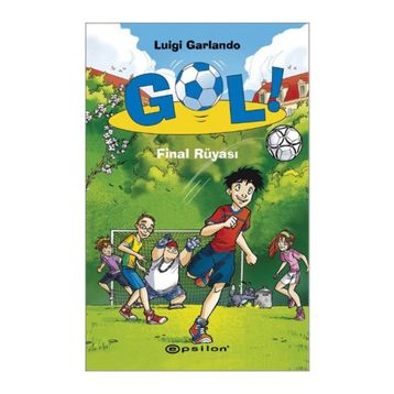 Gol! - Final Rüyası - Luigi Garlando