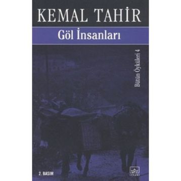GÖL İNSANLARI - KEMAL TAHIR