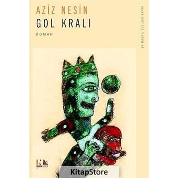 Gol Kralı - Aziz Nesin
