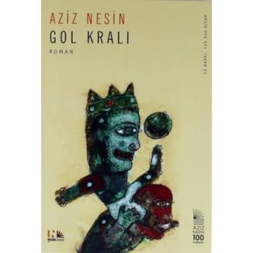 Gol Kralı - Aziz Nesin