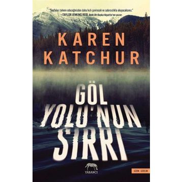Göl Yolu'nun Sırrı - Karen Katchur