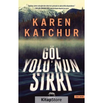 Göl Yolu'nun Sırrı - Karen Katchur