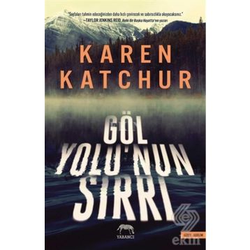 Göl Yolu'nun Sırrı - Karen Katchur