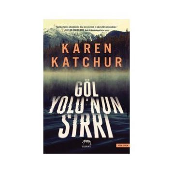 Göl Yolu'nun Sırrı - Karen Katchur