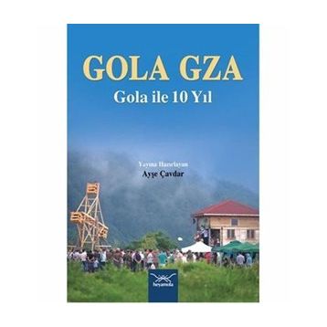 Gola Gza - Ayşe Çavdar