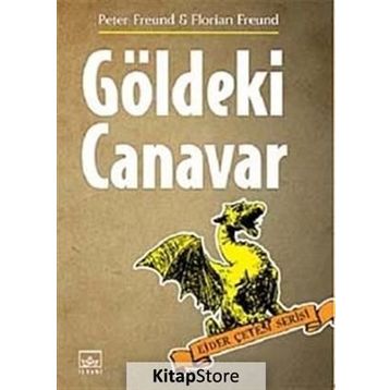 GÖLDEKİ CANAVAR EJDER ÇETESİ SERISI - PETER FREUND;FLORIAN FREUND