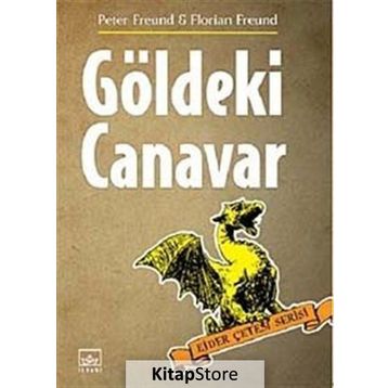 GÖLDEKİ CANAVAR EJDER ÇETESİ SERISI - PETER FREUND;FLORIAN FREUND