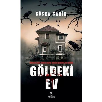 Göldeki Ev - Büşra Şahin