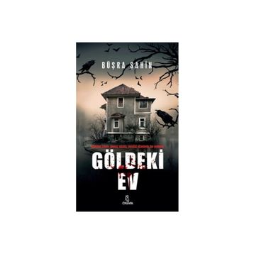 Göldeki Ev - Büşra Şahin