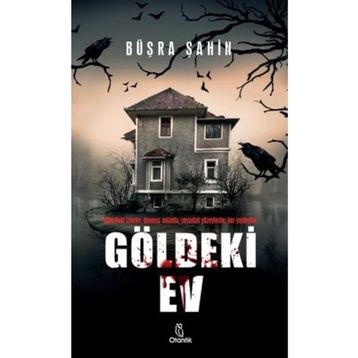 Göldeki Ev - Büşra Şahin