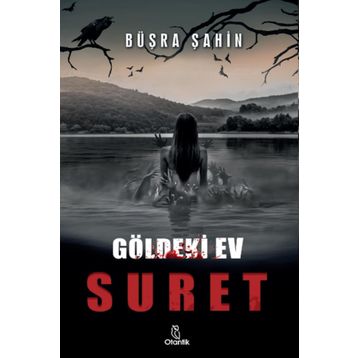 Göldeki Ev - Büşra Şahin