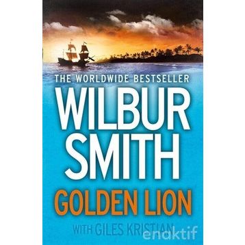 Golden Lion - Wilbur Smith Giles Kristian