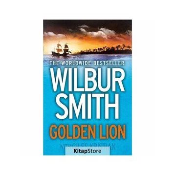 Golden Lion - Wilbur Smith Giles Kristian