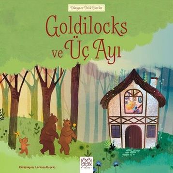 Goldilocks Ve Üç Ayı - Charles Perrault