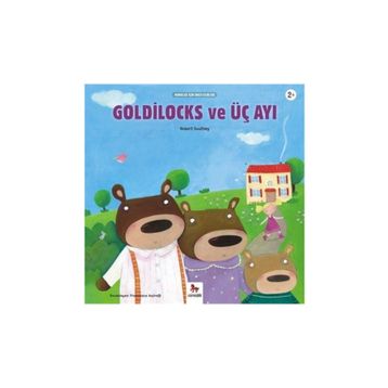 Goldilocks ve Üç Ayı - Robert Southey