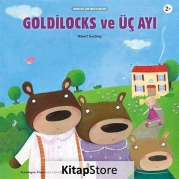 Goldilocks ve Üç Ayı - Robert Southey