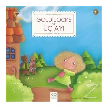 Goldilocks ve Üç Ayı - Robert Southey