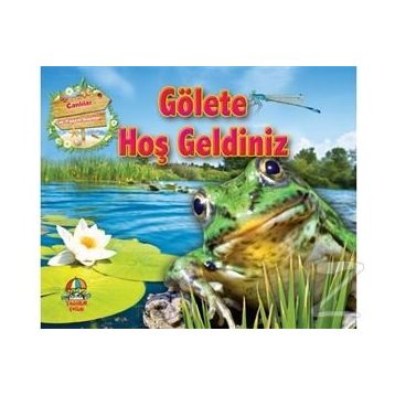 Gölete Hoş Geldiniz - Kollektif