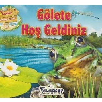 Gölete Hoş Geldiniz - Kollektif