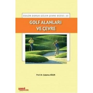 GOLF ALANLARI VE ÇEVRE - ÇAĞATAY GÜLER