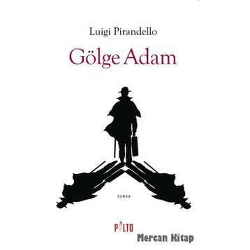 Gölge Adam - Luigi Pirandello