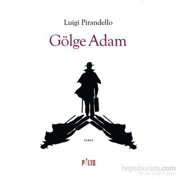 Gölge Adam - Luigi Pirandello