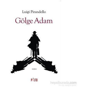 Gölge Adam - Luigi Pirandello