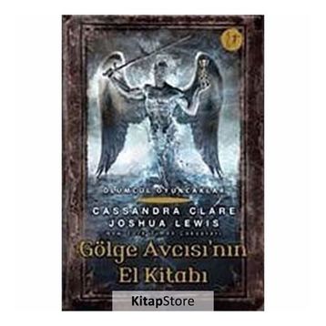 Gölge Avcısı'nın El Kitabı - Cassandra Clare