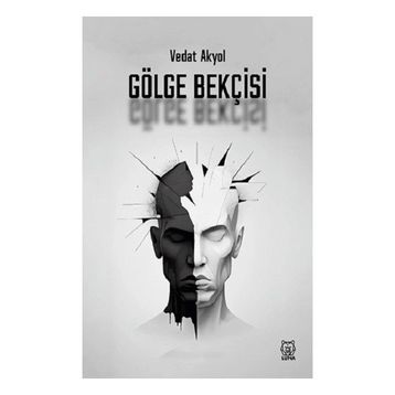 Gölge Bekçisi - Vedat Akyol