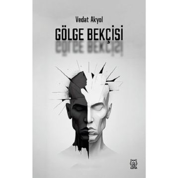 Gölge Bekçisi - Vedat Akyol