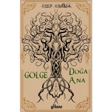 Gölge Doğa Ana - Öykü Odabaş