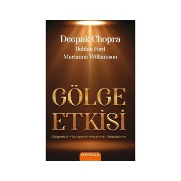 Gölge Etkisi - Deepak Chopra