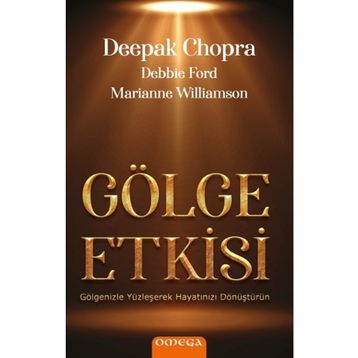 Gölge Etkisi - Deepak Chopra