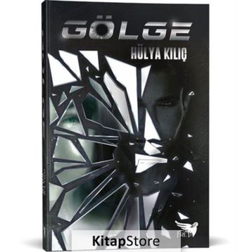Gölge - Hülya Kılıç