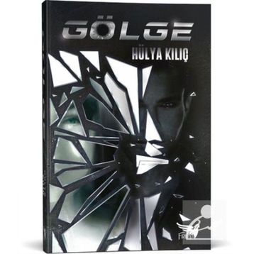 Gölge - Hülya Kılıç