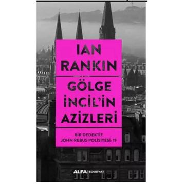 Gölge İncilin Azizleri - İan Rankin