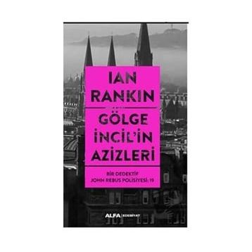 Gölge İncilin Azizleri - İan Rankin