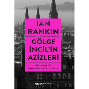 Gölge İncilin Azizleri - İan Rankin