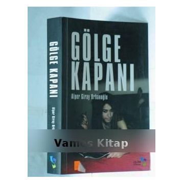 GÖLGE KAPANI - ALPER GIRAY URHANOĞLU