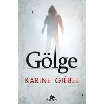 Gölge - Karine Giebel