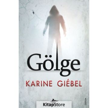 Gölge - Karine Giebel