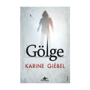 Gölge - Karine Giebel