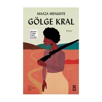 Gölge Kral - Maaza Mengiste