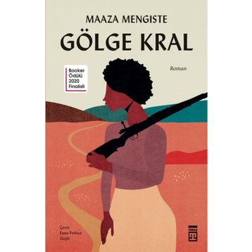 Gölge Kral - Maaza Mengiste
