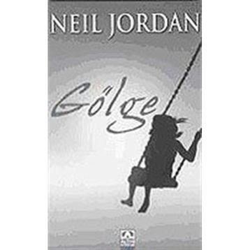 GÖLGE - NEIL JORDAN